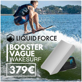 booster vague liquid force