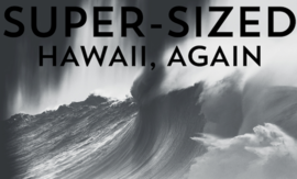 Super Size Hawaii