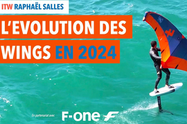 Ailes wingfoil F-One : Une révolution signée Raphaël Salles