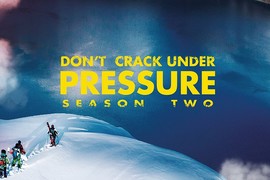 Nuit de la Glisse - Dont’ Crack Under Pressure - Ep.2